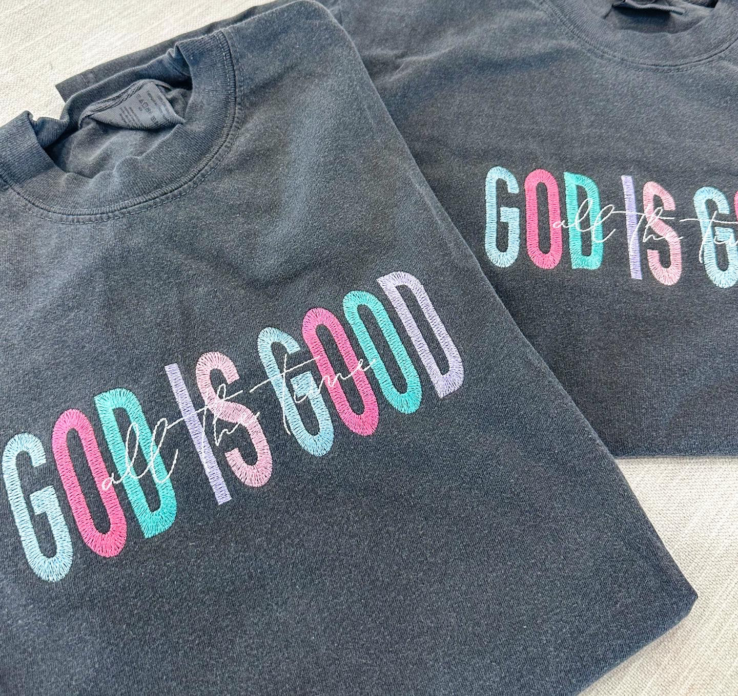 God is good all the time tee