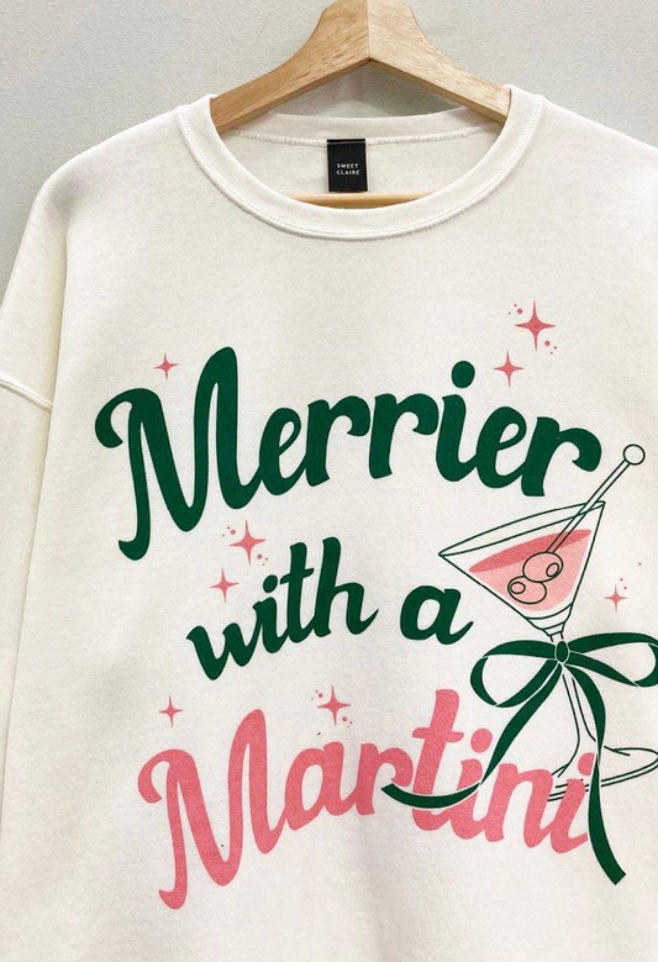 Merrier with a Martini Sweatshirt