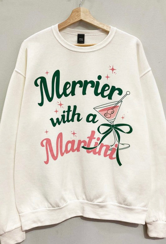 Merrier with a Martini Sweatshirt